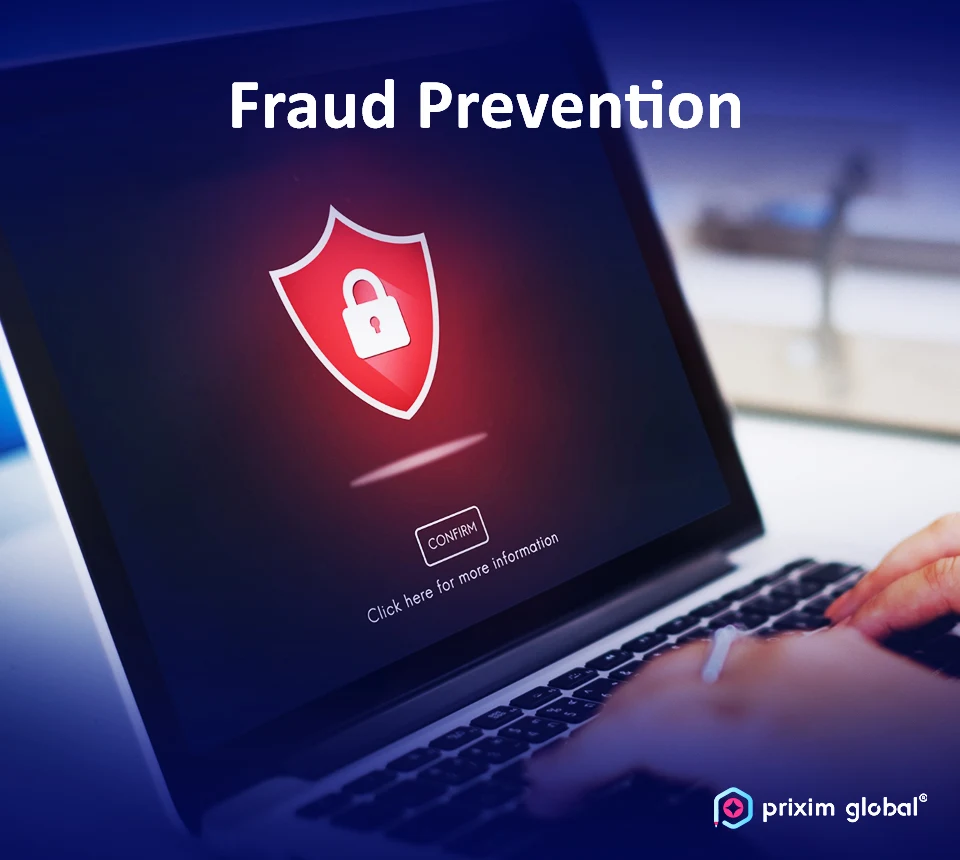 Prixim Global's KYC processes help prevent fraud| KYC AML Outsourcing for Financial Brokerage